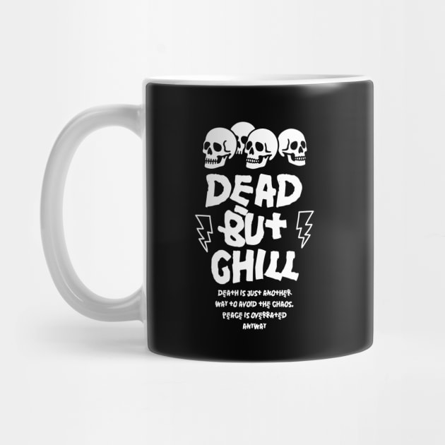 DEAD BUT CHILL by artslaves